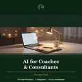 AI for Coaches & Consultants — Prompt Pack