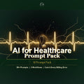 AI for Healthcare Prompt Pack – 200+ ChatGPT Prompts for Medical Professionals