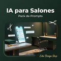 IA para Salones 🌎 Pack de Prompts con IA